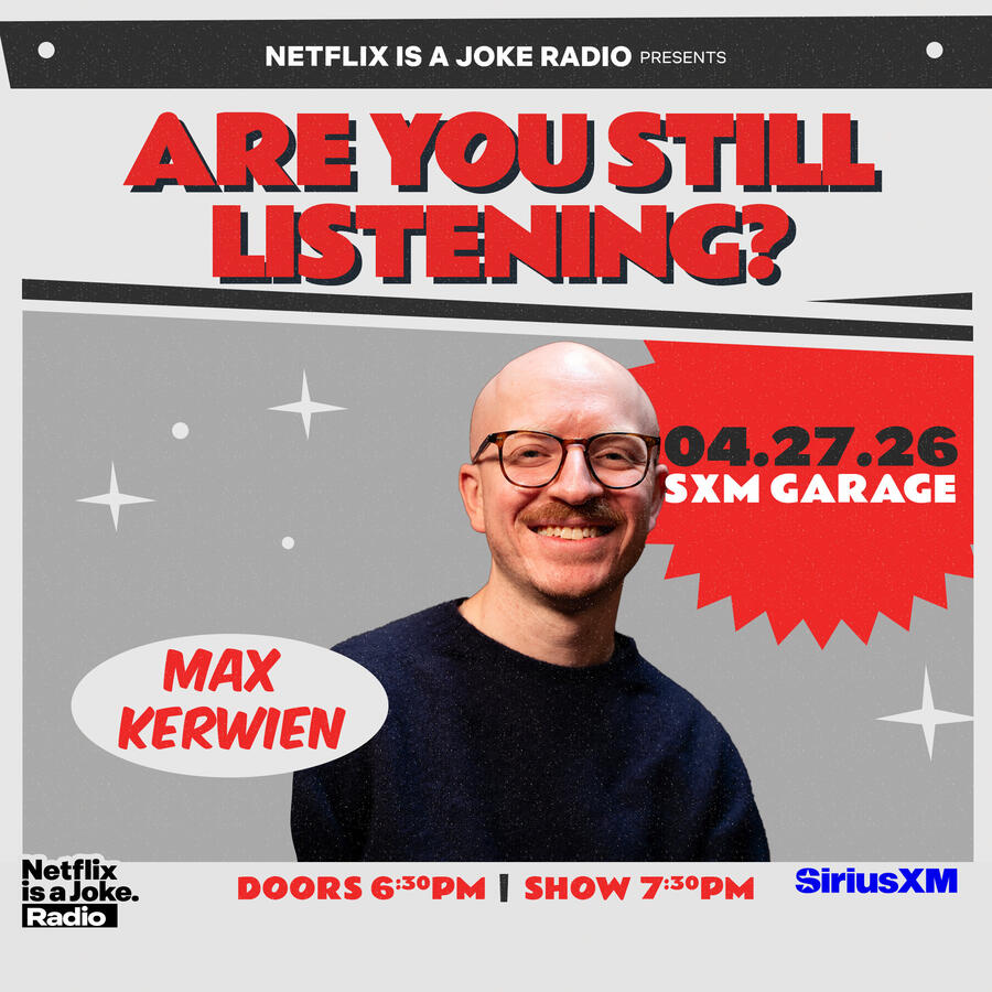 Netflix is a Joke Radio for SiriusXM